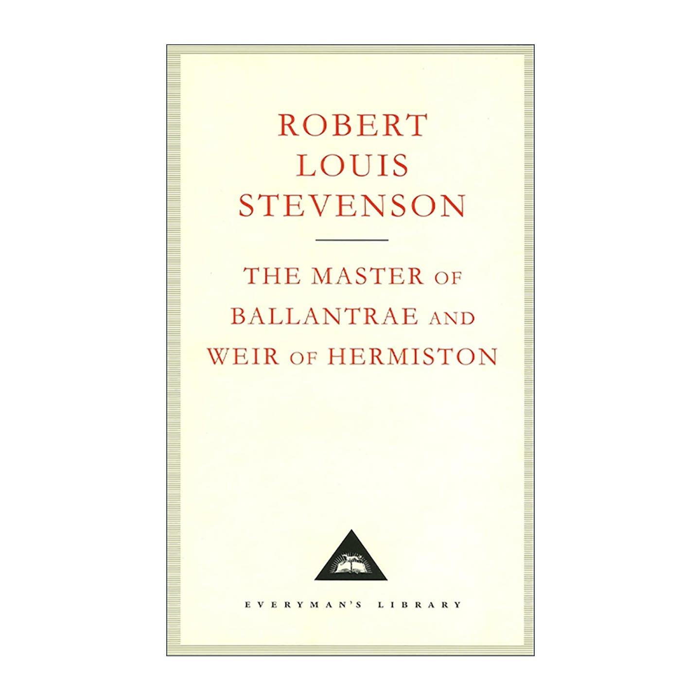 英文原版 The Master Of Ballantrae And Weir Of Hermiston 罗伯特·路易斯·史蒂文森 巴伦特雷的少爷 赫米斯顿的韦尔 Everyman