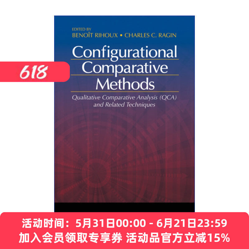 QCA设计原理与应用 英文原版 Configurational Comparative Methods 超越定性与定量研究的新方法 伯努瓦·里豪克斯 SAGE社研应用
