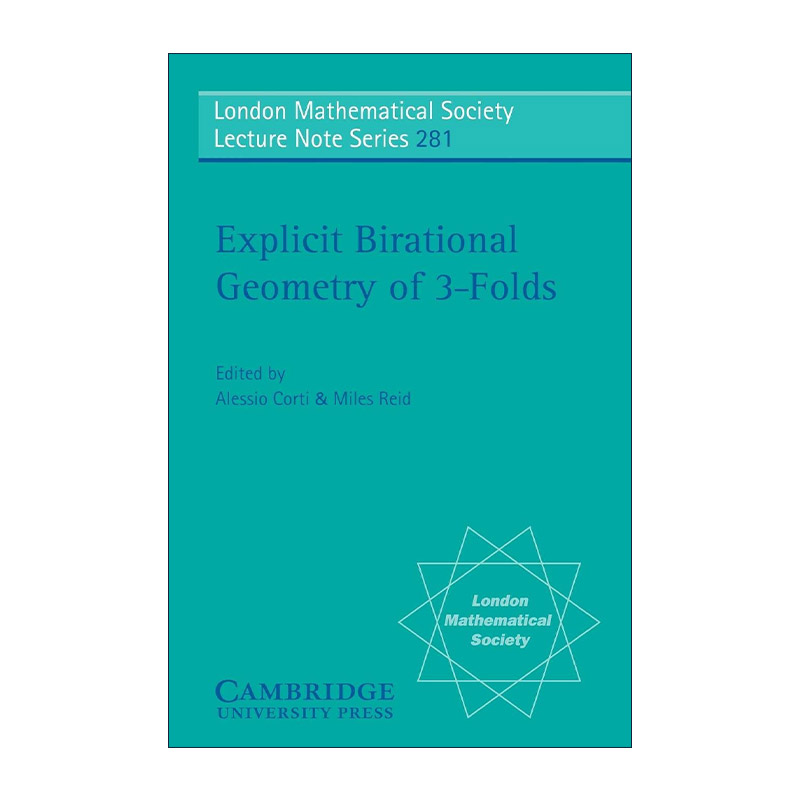 英文原版 Explicit Birational Geometry of 3-folds 三维流形的精细双有几何 伦敦数学会讲义系列 英文版 进口英语原版书籍