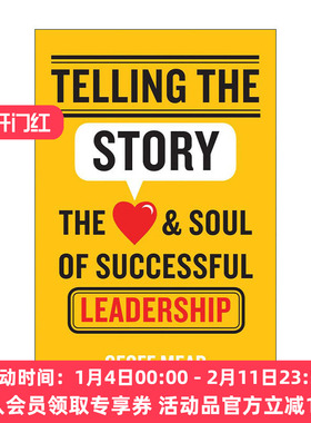 英文原版 Telling the Story 讲故事 成功领导的心灵与灵魂精装 英文版 进口英语原版书籍