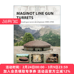 英文原版 Maginot Line Gun Turrets 法国马奇诺防线炮塔 先锋武器系列 英文版 进口英语原版书籍