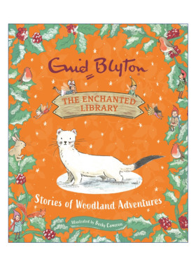 林地探险的故事  英文原版 The Enchanted Library: Stories of Woodland Adventures Blyton Enid 精装 英文版 进口英语原版书籍