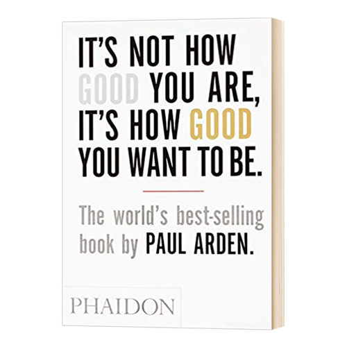 问题不在于你有多好 而在于你想变多好 英文原版 It's Not How Good You Are It's How Good You Want To Be 英文版进口英语书籍