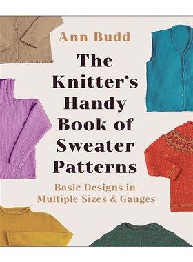 英文原版 The Knitter's Handy Book of Sweater Patterns 编织者的毛衣样式手册 多种尺寸和规格的基本设计 针织指南 英文版