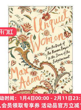 英文原版 Unquiet Women 不沉默的女性 从罗马帝国的黄昏到启蒙运动的黎明 英文版 进口英语原版书籍