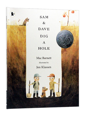 山姆和大卫去挖洞 英文原版绘本 Sam and Dave Dig a Hole 凯迪克奖 格林威奖 Jon Klassen 乔恩克拉森 Mac Barnet 英文版英语书籍