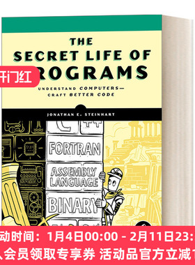 计算机系统解密 英文原版 The Secret Life of Programs 从理解计算机到编写高效代码 Jonathan E. Steinhart 进口英语原版书籍