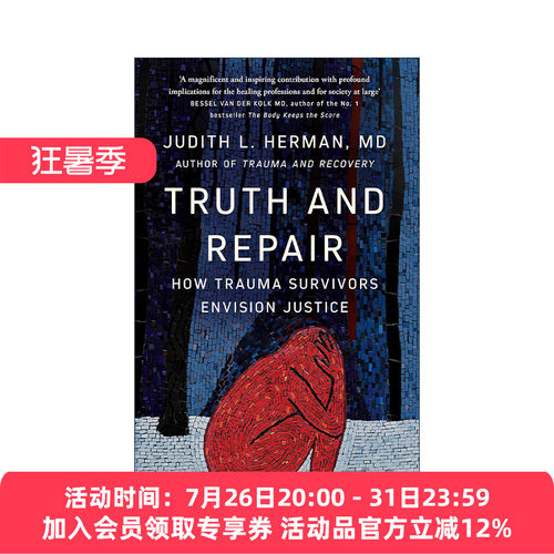 英文原版 Truth and Repair 真相与修复 创伤幸存者如何展望正义 创伤与复原作者新书 朱迪思?赫尔曼 Judith Herman 英文版
