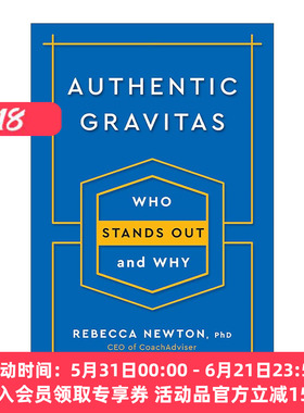 英文原版 Authentic Gravitas 真正的庄严 做真实的自己来脱颖而出 社会心理学家Rebecca Newton 精装 英文版 进口英语原版书籍