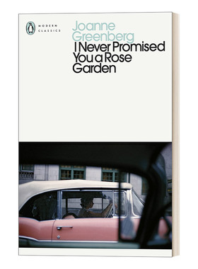 英文原版小说 I Never Promised You a Rose Garden 我从未承诺给你一座玫瑰花园 企鹅现代经典 英文版 进口英语原版书籍