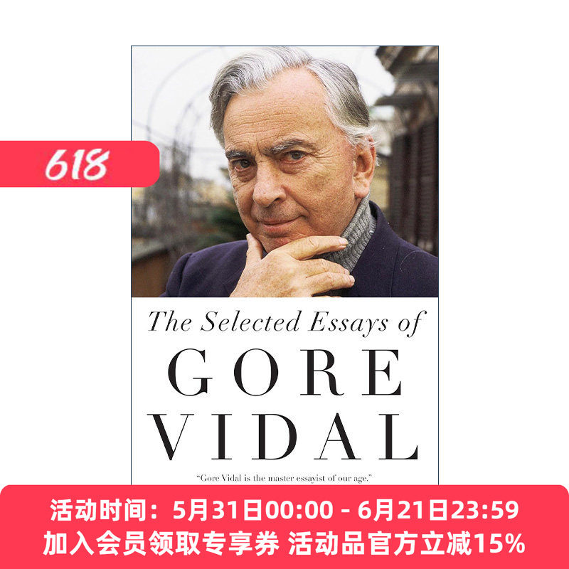 戈尔  英文原版 Selected Essays of Gore Vidal Vintage International 戈尔·维达尔散文选集 英文版 进口英语原版书籍