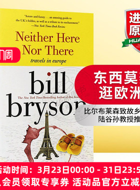 东西莫辨逛欧洲 英文原版 Neither Here Nor There Travels in Europe 布莱森旅行随笔系列 万物简史作者Bill Bryson 正版进口书籍