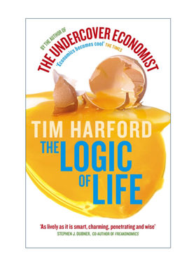 英文原版 The Logic Of Life 卧底经济学3 非理性世界的理性经济学 蒂姆?哈福德 Tim Harford 英文版 进口英语原版书籍