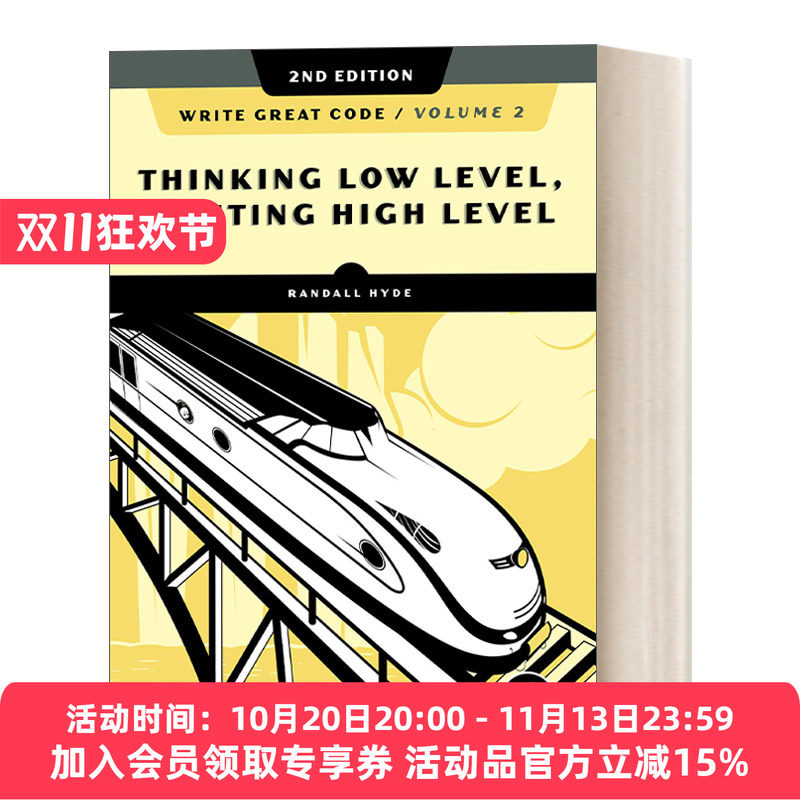 英文原版 Write Great Code Volume 2 2nd Edition 编程卓越之道 第二卷 第二版 运用底层语言思想编写高级语言代码 英文版 进口书