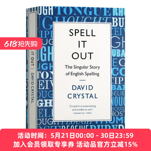 一一道来 英语拼写的奇异故事 英文原版 Spell It Out The singular story of English spelling 英文版 进口原版英语书籍