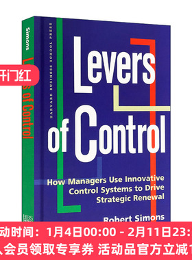控制杠杆 英文原版 Levers of Control 管理者如何使用创新控制系统来驱动战略更新 哈佛商业评论 精装 Robert Simons英文版进口书