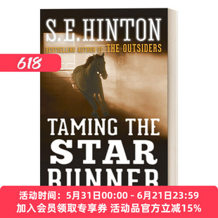 驯服星奔者 英文原版 Taming the Star Runner 青少年友谊动物小说 The Outsiders局外人作者S.E. Hinton 英文版 进口英语原版书籍