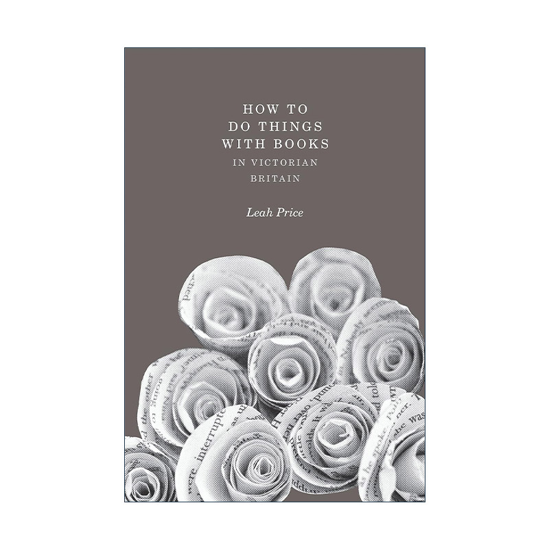 英文原版 How to Do Things with Books in Victorian Britain 维多利亚时代英国是如何对待书籍的 精装 英文版 进口英语原版书籍