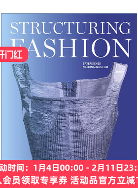 英文原版 Structuring Fashion 结构时尚 历史上的基础服装 英文版 进口英语原版书籍