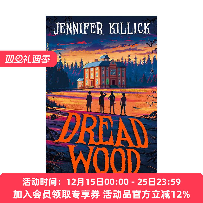 英文原版 Dread Wood 恐怖树林大冒险1 中学生科幻冒险小说 Jennifer Killick 英文版 进口英语原版书籍