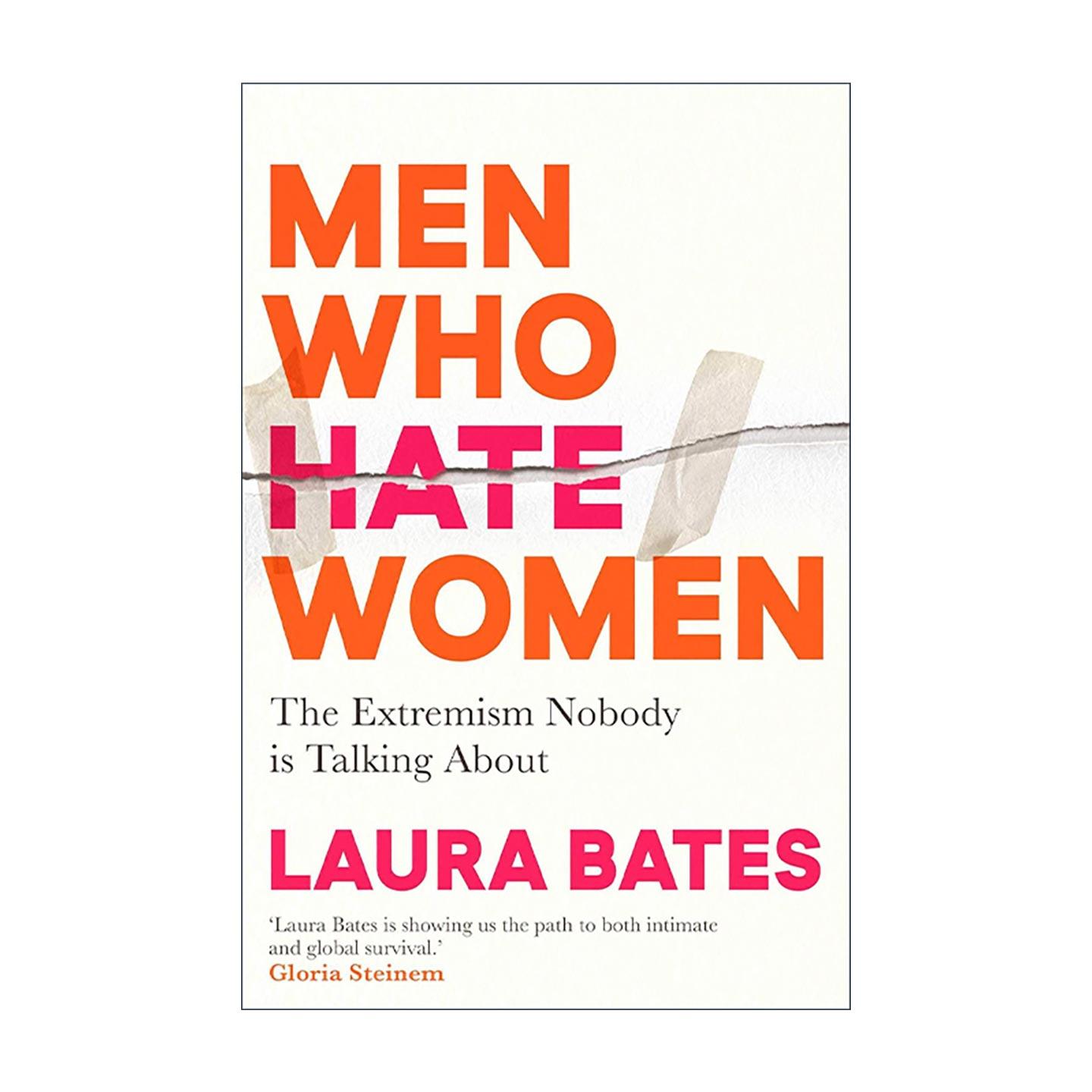 英文原版 Men Who Hate Women 隐秘的角落 从非自愿独身者到搭讪艺术家 厌女 劳拉·贝茨 英文版 进口英语原版书籍
