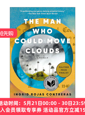 英文原版 The Man Who Could Move Clouds 移动云朵的人 普利策奖短名单 传记 Ingrid Rojas Contreras 英文版 进口英语原版书籍