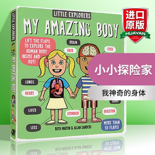 英文原版 英文版 Body 我神奇 身体 儿童英语启蒙纸板翻翻书 Explorers Little 故事科普百科全书 小小探险家 精装 Amazing