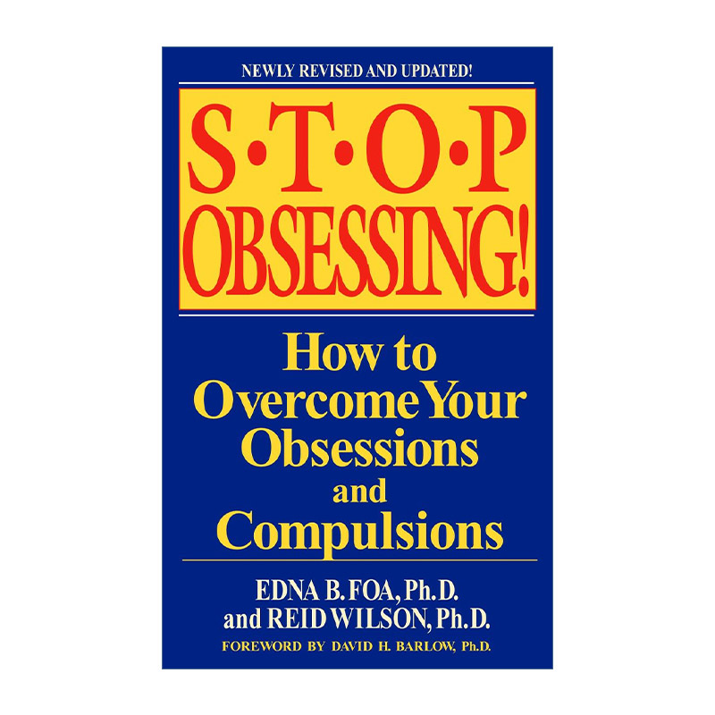 强迫症克服指南  英文原版 Stop Obsessing! 修订