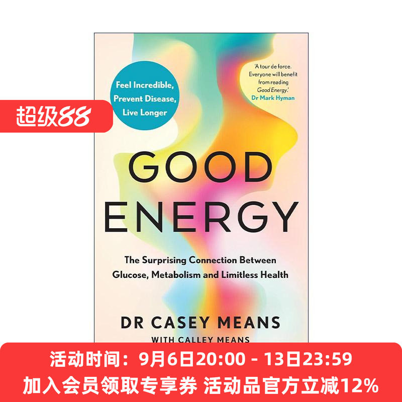 英文原版 Good Energy 好能量 葡萄糖 新陈代谢与无限健康之间的惊人联系 Casey Means 英文版 进口英语原版书籍