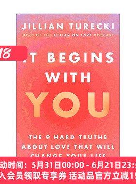 英文原版 It Begins with You 从你开始 改变你一生的9个关于爱情的硬真相 Jillian Turecki 英文版 进口英语原版书籍
