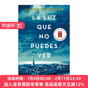所有我们看不见的光 西班牙语原版 La luz que no puedes ver All the Light We Cannot See Spanish Edition 西班牙语版 进口书籍