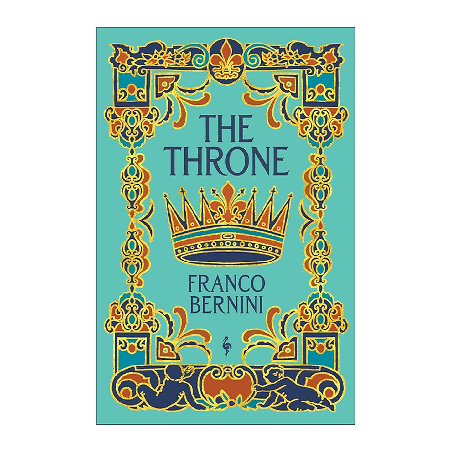 英文原版 The Throne 王座 Franco Bernini意大利宫廷历史小说 前君主论时期的马基雅维利 英文版 进口英语原版书籍