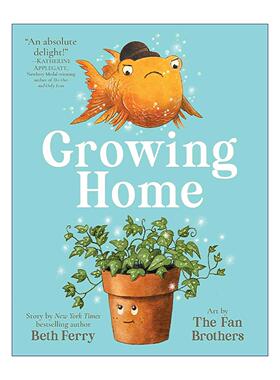英文原版 Growing Home 成长之家 Beth Ferry 精装 插画师范氏兄弟 英文版 进口英语原版书籍
