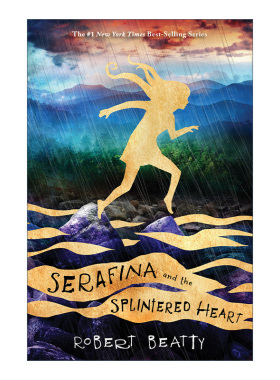 英文原版 Serafina and the Splintered Heart 萨拉菲娜3 青少年冒险小说 英文版 进口英语原版书籍