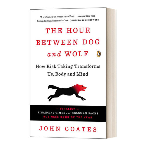 冒险与直觉 英文原版 The Hour Between Dog and Wolf 金融市场起落的生理学之谜 John Coates约翰·科茨 英文版 进口英语原版书籍