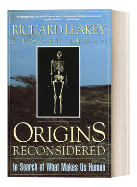 重新思考起源 英文原版 Origins Reconsidered 寻找人类的本质 人类学 生命科学 Richard Leakey Roger Lewin 进口英语原版书籍