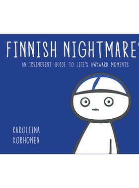 芬兰人的噩梦 英文原版 Finnish Nightmares 生活中尴尬时刻的无礼指南 幽默漫画 Karoliina Korhonen 精装 英文版 进口英语原版书