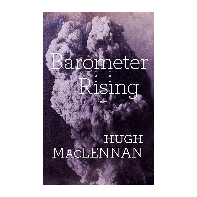 英文原版小说 Barometer Rising 气压表上升 两种孤寂作者Hugh MacLennan 英文版 进口英语原版书籍