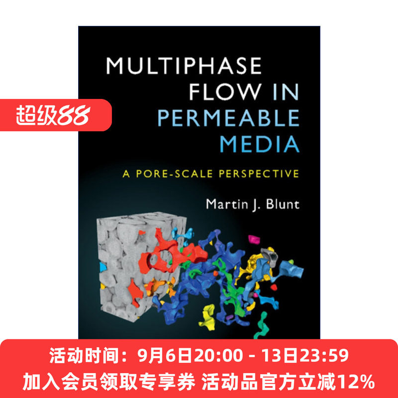 可渗透介质中的多相流动 英文原版 Multiphase Flow in Permeable Media Martin J. Blunt 精装 英文版 进口英语原版书籍