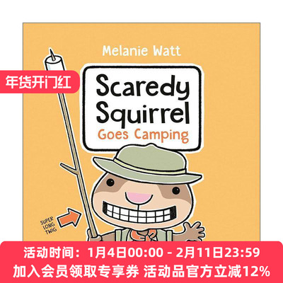 英文原版 Scaredy Squirrel 07 Scaredy Squirrel Goes Camping 松鼠小嘀咕系列7 去露营 儿童章节桥梁故事书 梅兰妮·瓦特 英文版