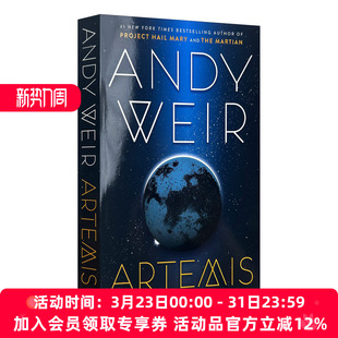 阿特米斯 火星救援作者Andy Weir 英文原版 进口英语原版 Artemis 英文版 书籍 小说