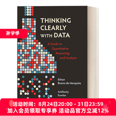 英文原版 Thinking Clearly with Data 用数据清晰地思考 定量推理与分析指南 社会科学Ethan Bueno de Mesquita 英文版进口英语书