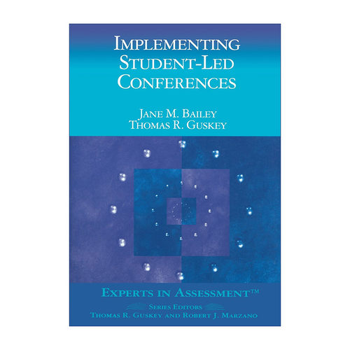 如何施行学生主导会议  英文原版 Implementing Student-Led Conferences Corwin学生评估方法系列 英文版 进口英语原版书籍