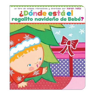 原版 ?Dónde está el regalito navide?o de Bebé 宝宝的圣诞礼物在哪里 西班牙语版 翻翻纸板书 卡伦卡茨 进口原版书籍