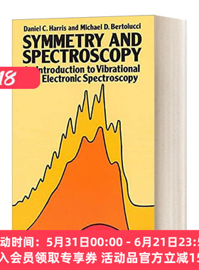 华研原版 英文原版 Symmetry and Spectroscopy 对称与光谱学 振动与电子光谱学导论 英文版 进口英语原版书籍