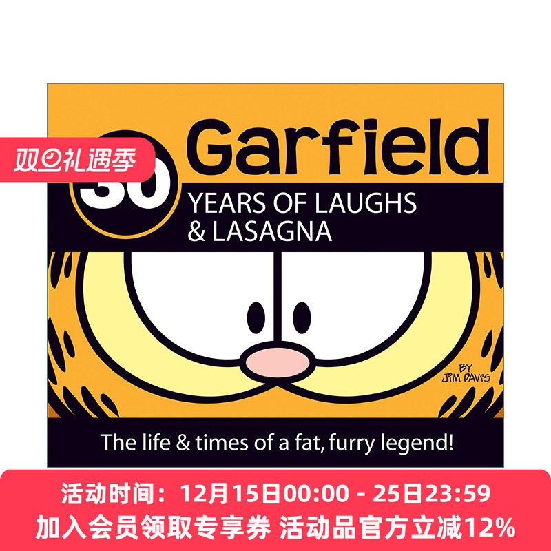 加菲猫经典趣味幽默漫画传记 英文原版 30 Years of Laughs and Lasagna Garfield Jim Davis 精装 英文版 进口英语原版书籍