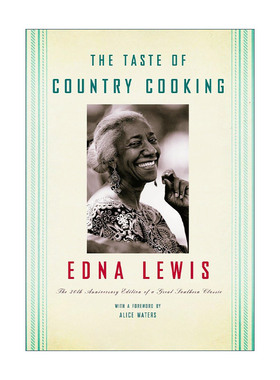 英文原版 The Taste of Country Cooking乡村烹饪的味道 美国南部经典食谱 30周年纪念精装收藏版 詹姆斯·比尔德奖得主Edna Lewis