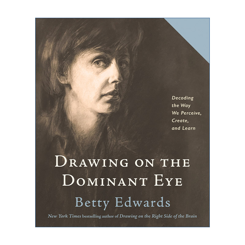 画家之眼 英文原版 Drawing on the Dominant Eye 像艺术家一样思考 加州大学艺术教授贝蒂·艾德华Betty Edwards 英文版进口书籍