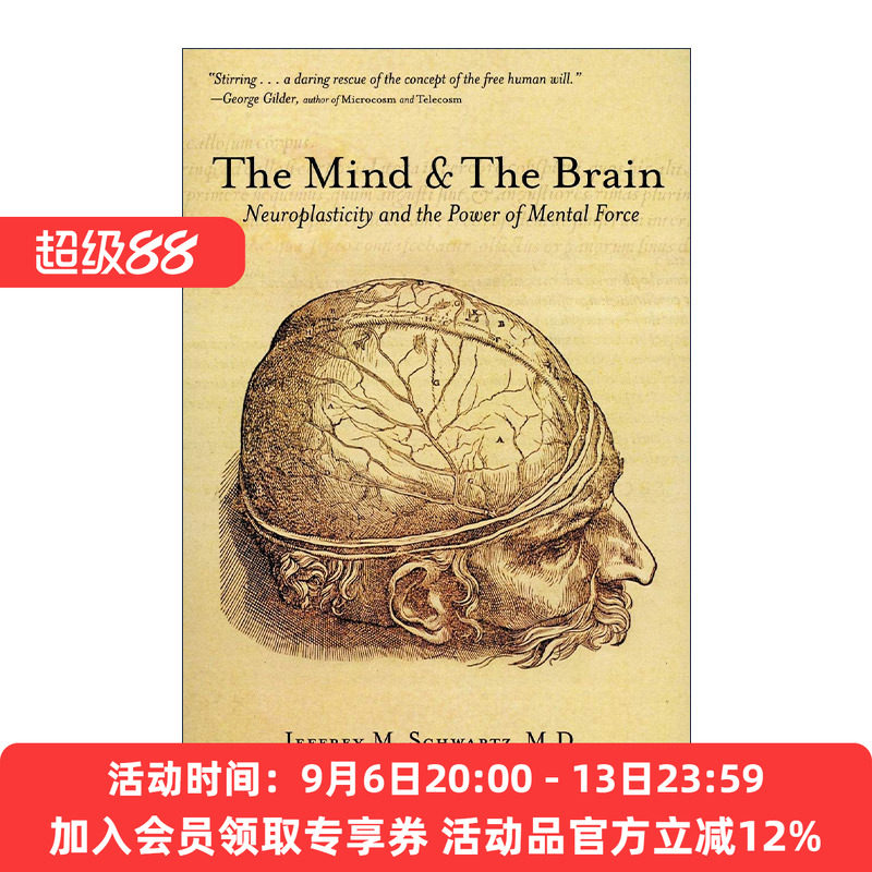 重塑大脑 英文原版 The Mind and the Brain 神经可塑性和精神的力量 加州大学医学院研究型精神病专家Jeffrey M. Schwartz 英文版
