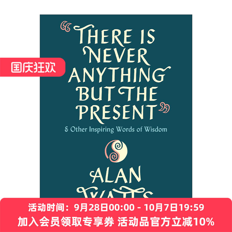 英文原版 There Is Never Anything but the Present 除了当下 什么都没有 鼓舞人心的智慧之言 英文版 进口英语原版书籍